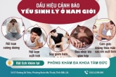 Dấu Hiệu Của Bệnh Yếu Sinh Lý Và Phương Pháp Hỗ Trợ Điều Trị