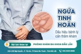 Ngứa tinh hoàn dấu hiện bệnh lý nguy hiểm tham khảo ngay nguyên nhân và cách điều trị tại đây