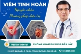 Viêm tinh hoàn : Nguyên nhân gây ra bệnh lý và phương pháp điều trị tốt hiện nay