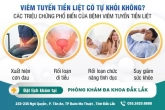 Cách chữa viêm tuyến tiền liệt hiệu quả? Viêm tuyến tiền liệt có tự khỏi được không?