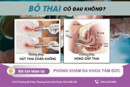 Bỏ thai tại Đắk Lắk - Bỏ thai có đau không?