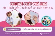 Phương pháp làm sảy thai theo tuần tuổi an toàn nhất hiện nay