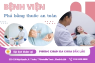 phòng khám nào phá thai bằng thuốc an toàn chi phí bình dân ở Đắk Lắk