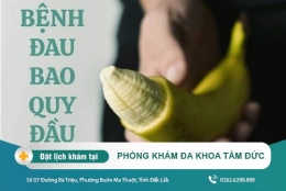 Những điều cần biết về bệnh đau bao quy đầu và cách khắc phục hiệu quả