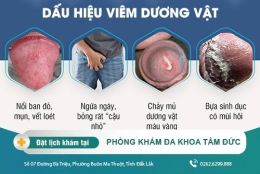 Chữa viêm dương vật tại Đắk Lắk - Viêm dương vật có dấu hiệu gì?