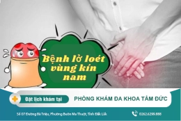 Các nguyên nhân lở loét vùng kín ở nam giới và biện pháp khắc phục