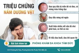 Biểu hiện nhiễm nấm dương vật và cách điều trị hiệu quả