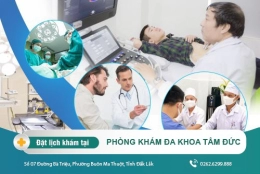 Phòng khám nam khoa nào tốt ở Đắk Lắk