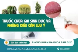 Thuốc chữa gai sinh dục và những điều cần lưu ý