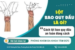 Có nên tự lột bao quy đầu tại nhà? Cách xử lý khi gặp vấn đề về bao quy đầu