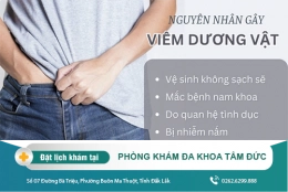 Chữa viêm dương vật tại Đắk Lắk - Viêm dương vật có dấu hiệu gì?