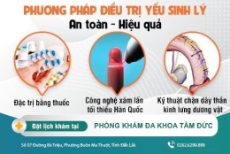 Phương pháp chữa yếu sinh lý an toàn và hiệu quả hiện nay