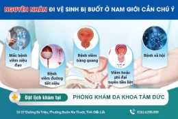 Tại sao đi vệ sinh bị buốt? Cách chữa tiểu rát buốt hiệu quả tại Đa Khoa Tâm Đức