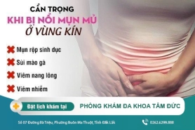 Nổi mụn mủ ở vùng kín có nguy hiểm không? Cách điều trị bệnh nhanh chóng