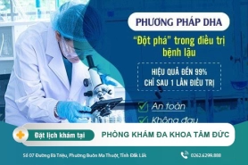 Cách chữa bệnh lậu tại Đắk Lắk – Dấu hiệu từng giai đoạn bệnh lậu là gì?
