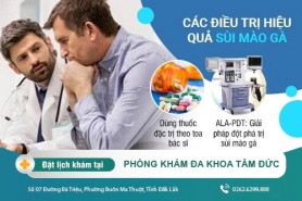 Cách điều trị sùi mào gà tại Đắk Lắk - Bệnh sùi mào gà chữa như thế nào?