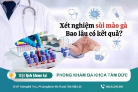 Xét nghiệm sùi mào gà bao lâu thì có kết quả?